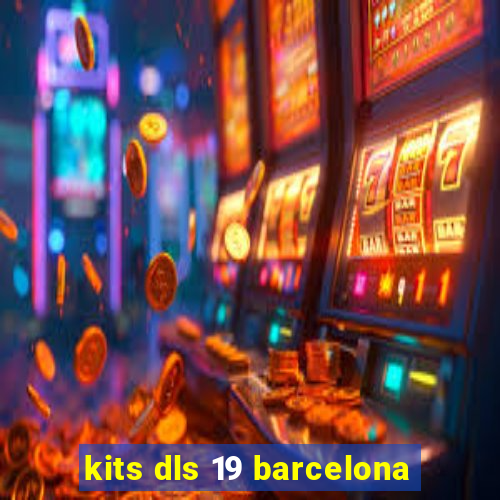 kits dls 19 barcelona